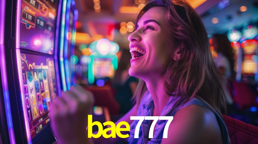 bae777: Jogos de Caça-Níqueis-Altas Recompensas, Roleta-Velocidade, Blackjack-Desafios Máximos